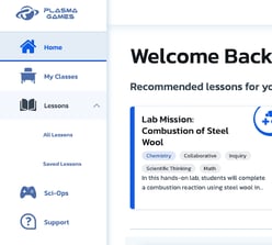 Plasma Games teacher portal interface highlighting the Saved Lessons option in the sidebar under the Lessons section. The interface includes menu options like Home, My Classes, Sci-Ops, and Support. The main screen displays recommended lessons, including 'Lab Mission: Combustion of Steel Wool.'